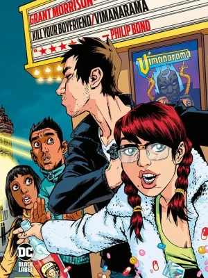 Kill your Boyfriend/Vimanarama di Grant Morrison Dc Black Label Deluxe