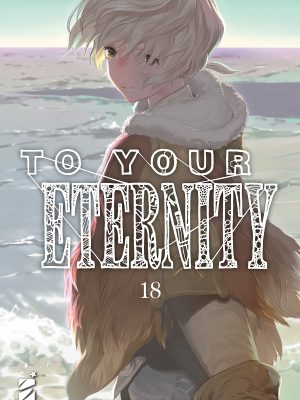TO YOUR ETERNITY #18