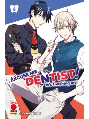 Excuse me, Dentist! – It’s Touching Me! 6