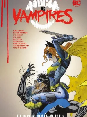 DC Vs. Vampires 2 L'Ora più Buia