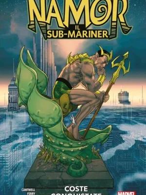 Namor il Sub-Mariner: Coste Conquistate