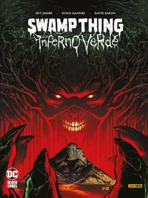 Swamp Thing: Inferno Verde