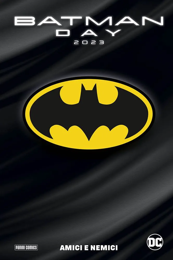 Batman Day 2023: Amici e Nemici