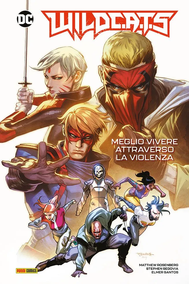 WildC.A.T.s: Meglio Vivere Attraverso La Violenza DC Evergreen