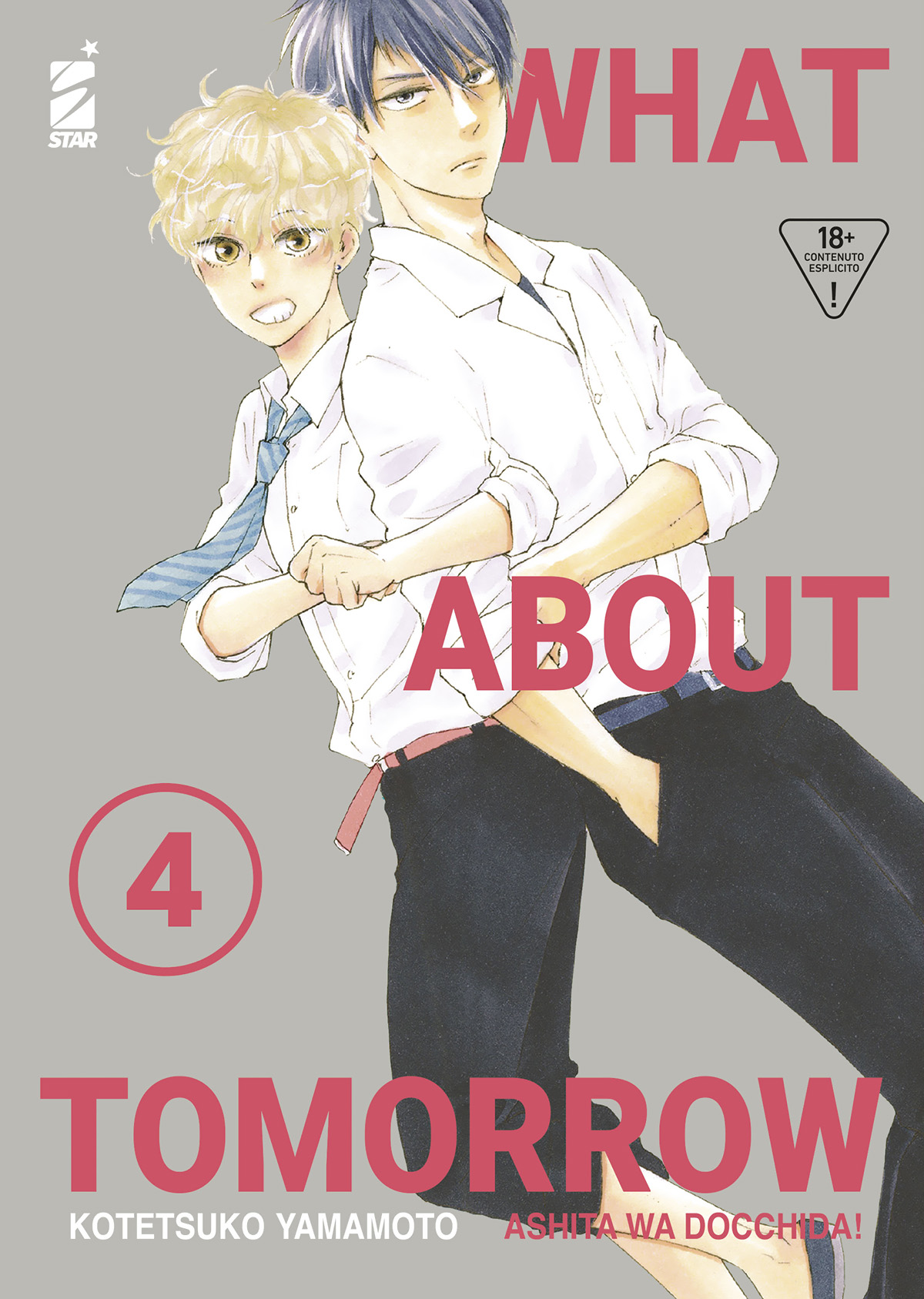 WHAT ABOUT TOMORROW - ASHITA WA DOCCHIDA! n. 4