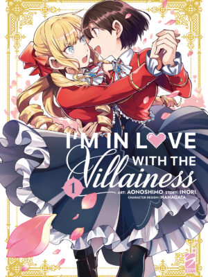 I’M IN LOVE WITH THE VILLAINESS n. 1