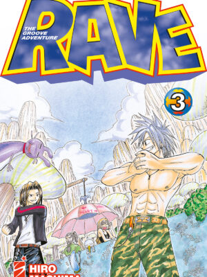 RAVE - THE GROOVE ADVENTURE NEW EDITION n. 3