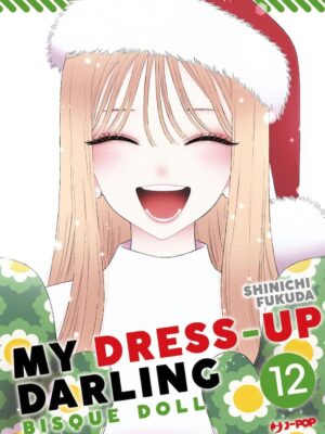 My Dress-up darling - Bisque doll 12 di Shinichi Fukuda