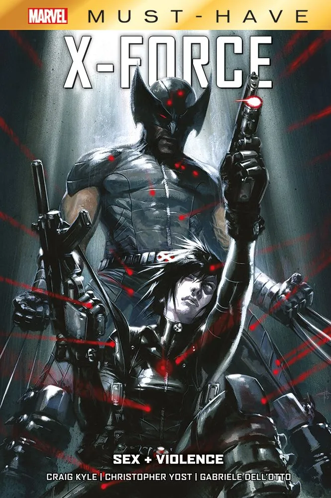 X-Force: Sex + Violence Marvel Must Have