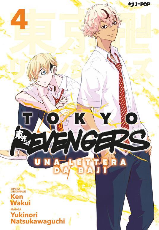 Tokyo Revengers - Una Lettera Da Baji 04 di Ken Wakui e Yukinori Natsukawaguchi
