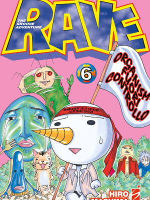 RAVE - THE GROOVE ADVENTURE NEW EDITION n. 6