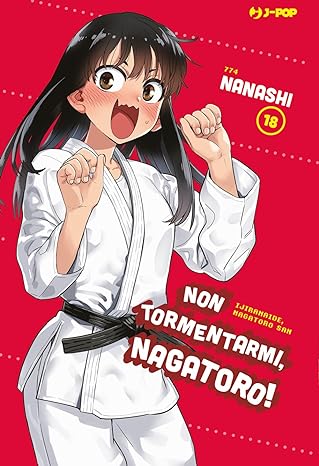 Non tormentarmi Nagatoro 18