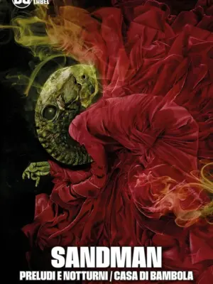 Sandman: Preludi e Notturni & Casa di Bambola