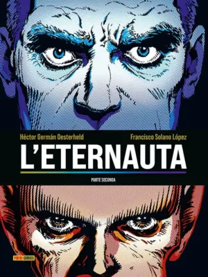 L’Eternauta – Parte Seconda