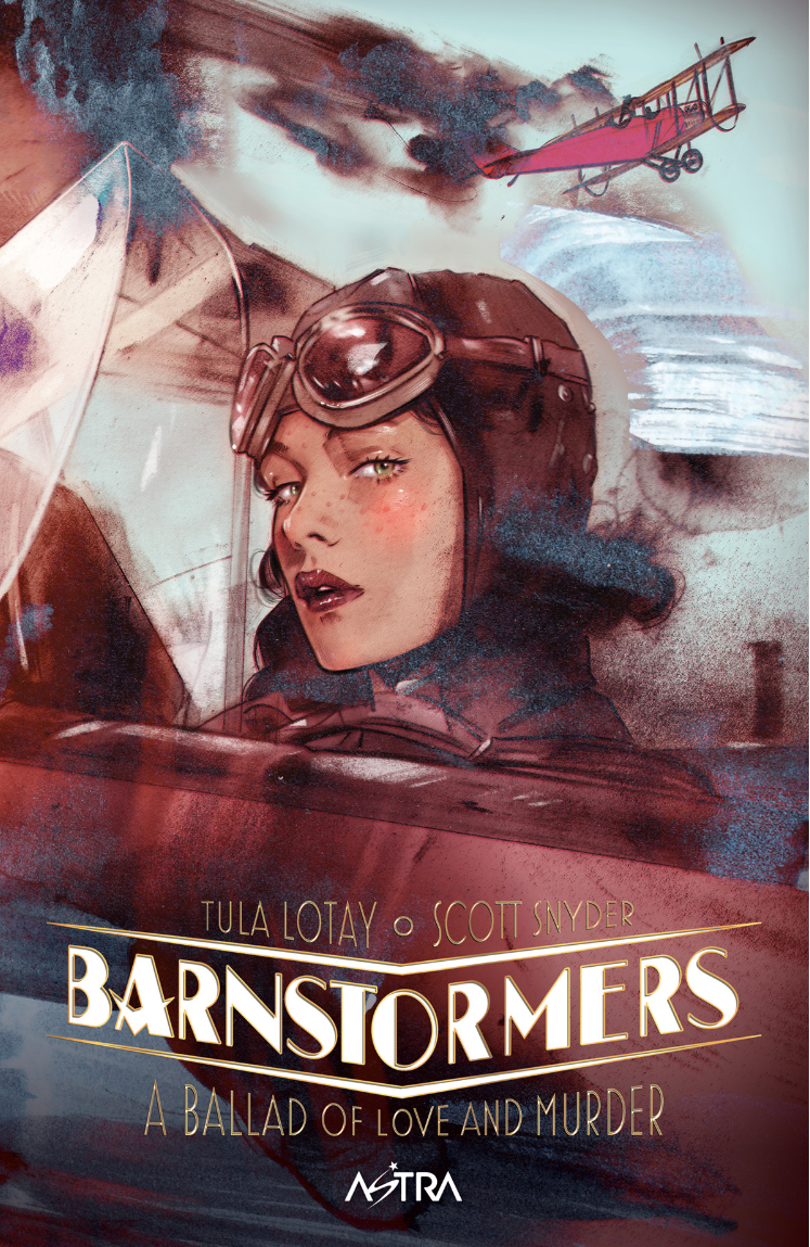 BARNSTORMERS: A BALLAD OF LOVE AND MURDER