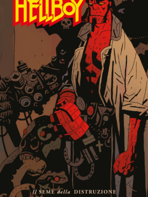 HELLBOY n. 1 IL SEME DELLA DISTRUZIONE