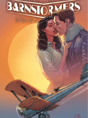 BARNSTORMERS: A BALLAD OF LOVE AND MURDER VARIANT COVER