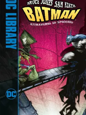 Batman: Attraverso lo Specchio DC Library