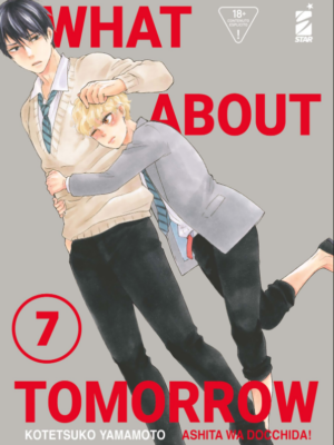 WHAT ABOUT TOMORROW - ASHITA WA DOCCHIDA! n. 7