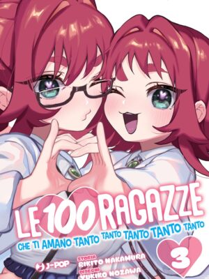 LE 100 RAGAZZE CHE TI AMANO TANTO TANTO TANTO TANTO TANTO VOL.3