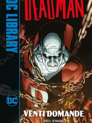 Deadman: Venti Domande DC Library