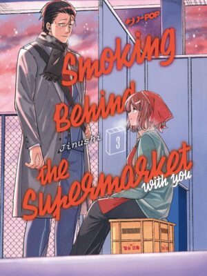 Smoking behind the supermarket with you 3