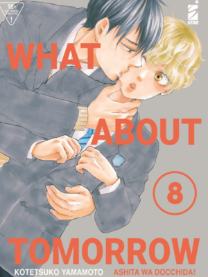WHAT ABOUT TOMORROW - ASHITA WA DOCCHIDA! n. 8