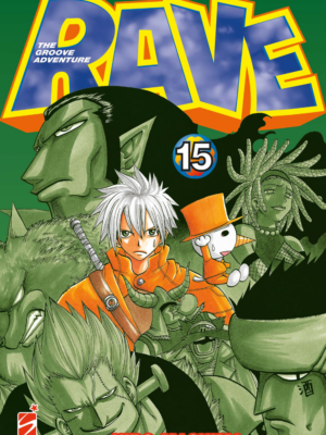RAVE - THE GROOVE ADVENTURE NEW EDITION n. 15