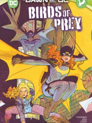 Birds of Prey 2 Mondi senza Fine DC Collection