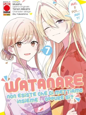 Watanare – Non Esiste che ci Mettiamo Insieme… Oppure Sì? 7