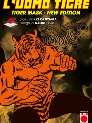 L'Uomo Tigre - Tiger Mask New Edition 4