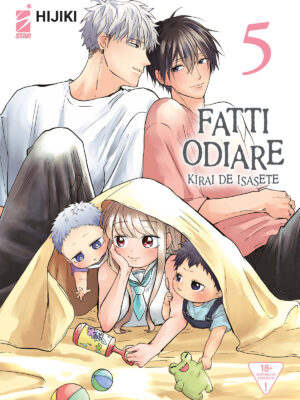 FATTI ODIARE – KIRAI DE ISASETE n. 5