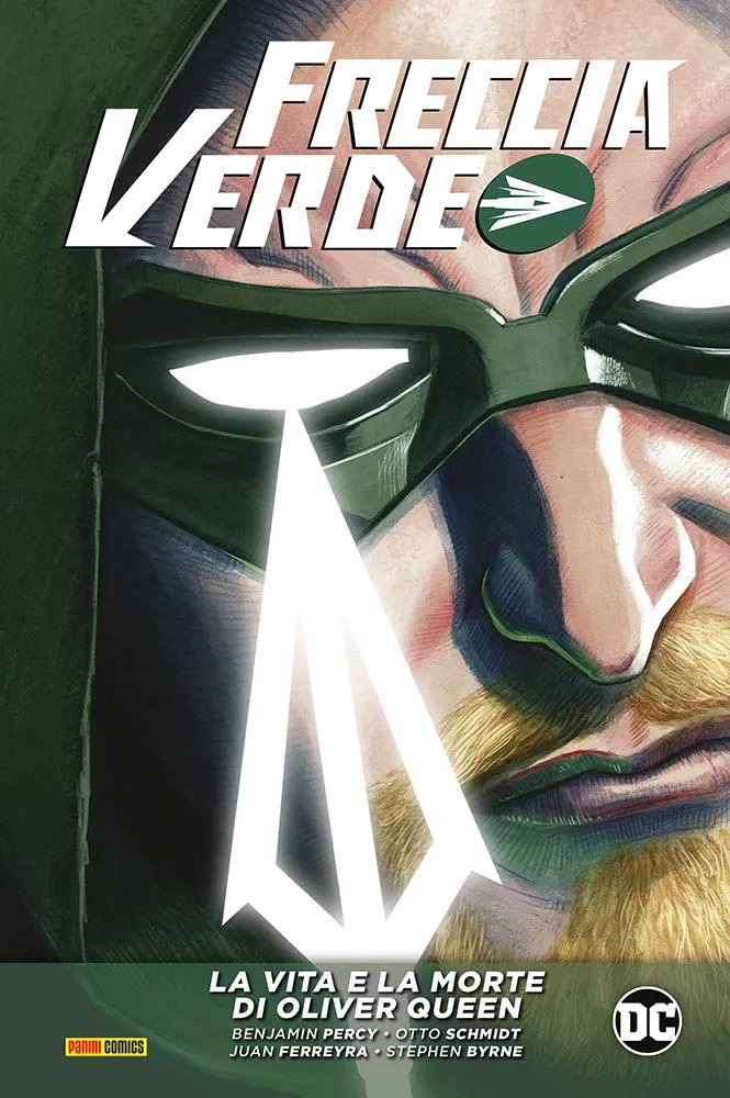 Freccia Verde di Benjamin Percy: La Vita e La Morte di Oliver Queen 2 DC Evergreen