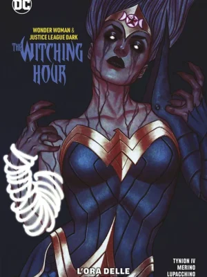 Justice League Dark/Wonder Woman: L'Ora delle Streghe
