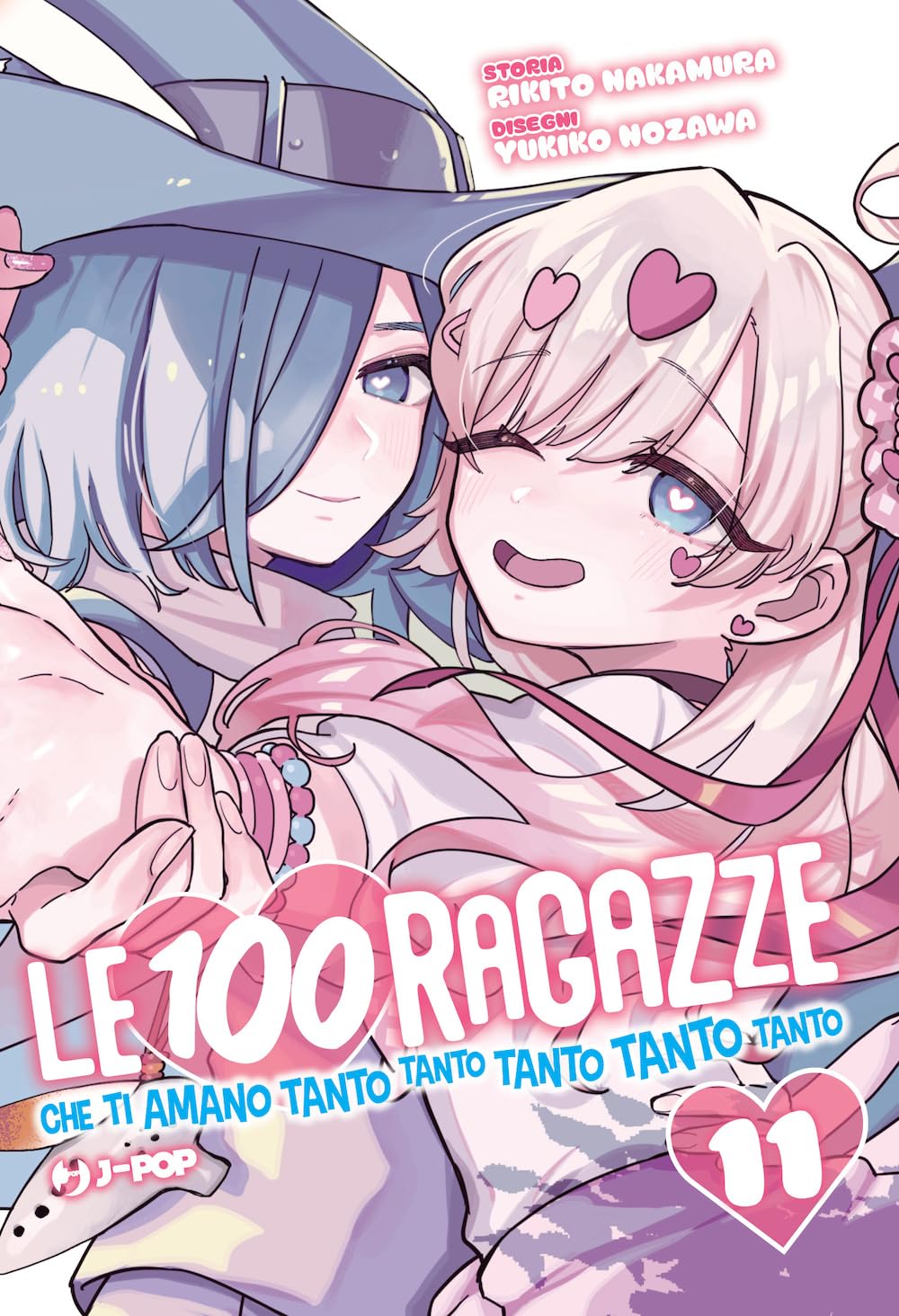 Le 100 ragazze che ti amano tanto tanto tanto tanto tanto 11