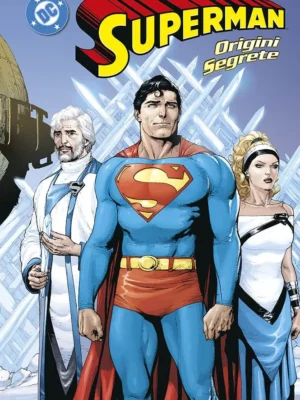 Superman: Origini Segrete Superman