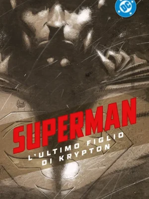 Superman: L'Ultimo Figlio di Krypton Superman