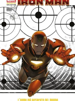 Iron Man: L'Uomo Più Ricercato Del Mondo