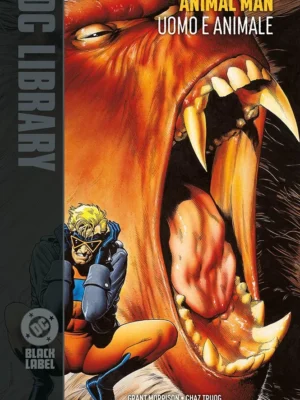 Animal Man: Uomo e Animale DC Black Label Library