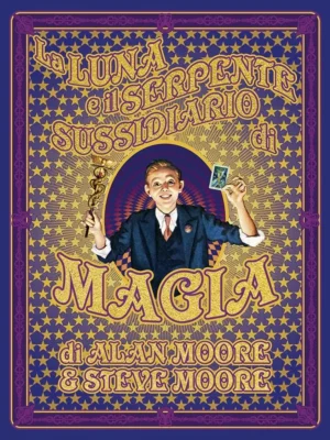 La Luna e Il Serpente: Sussidiario di Magia