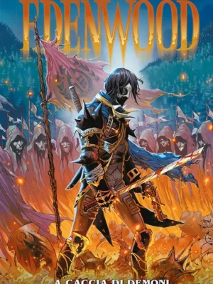 Edenwood: A Caccia Di Demoni