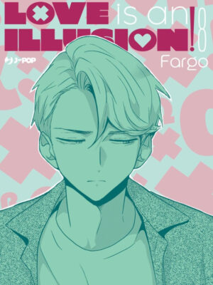 Love is an Illusion! 08