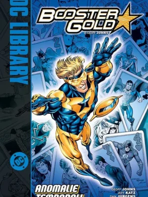 Booster Gold Di Geoff Johns: Anomalie Temporali 1 DC Library