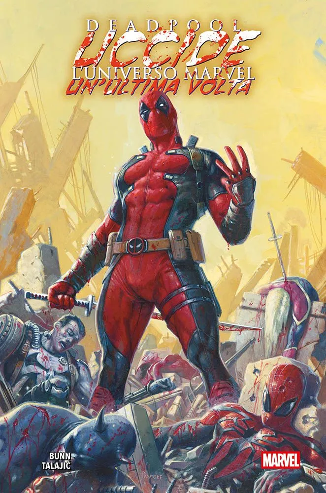 Deadpool Uccide l'Universo Marvel un'Ultima Volta Marvel Collection