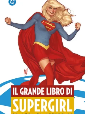 Il Grande Libro di Supergirl