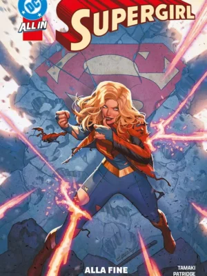 Supergirl: Alla Fine dell'Universo DC Collection