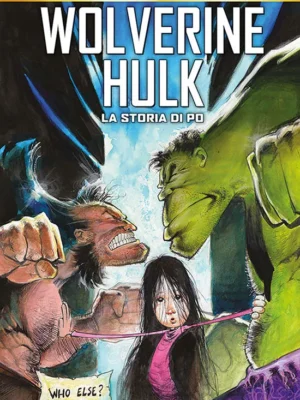 Wolverine/Hulk: La Storia di Po Marvel Must Have