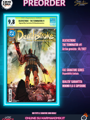 Deathstroke #1 CGC Signature Series - Carmine Di Giandomenico