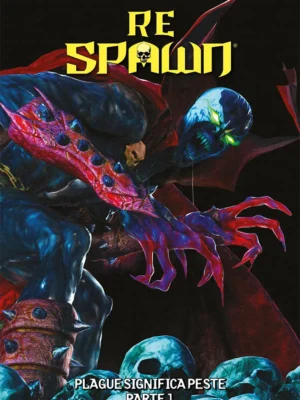 Re Spawn 9 Plague Significa Peste – Parte 1
