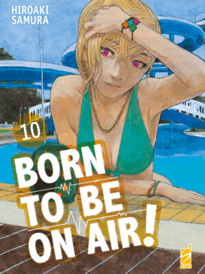 BORN TO BE ON AIR! n. 10